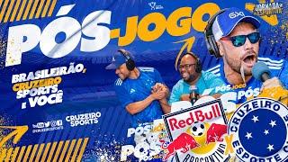  PÓS-JOGO RED BULL BRAGANTINO 1X1 CRUZEIRO - EMPATE EM MAIS UMA ATUAÇÃO RIDÍCULA! ATÉ QUANDO?