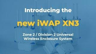 New iWAP XN3 universal wireless enclosure system now available!