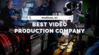 Madison Wisconsin Best Video Production Company