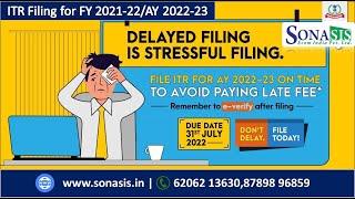 ITR Filing | FY 2021-22/AY 2022-23 | Income tax return | Last Date 31st July 2022 | Sonasis | Ranchi