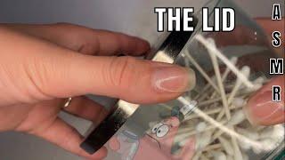 ASMR: THE - LID.