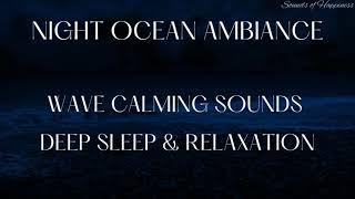 Instant Fall Asleep | Dark Screen Ocean Ambiance | Wave Sounds for Deep Sleep, Relaxation,Meditation