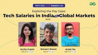 Exploring Pay Gaps: Tech Salaries & Opportunities | India v/s Global Markets