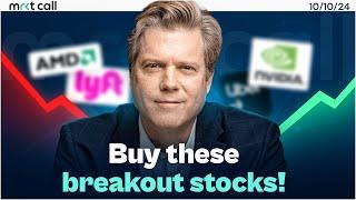 Breakout Stocks to Watch