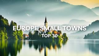 30 Most beautiful Small Towns in Europe