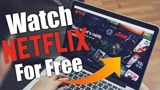 How To Watch Netflix For Free Without An Account - For Non-Subscribed Users (No Account Needed)