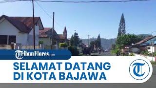 Berkunjung ke Kota Bajawa, Kabupaten Ngada di Pulau Flores