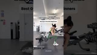 Best Gym Hack for Beginners  #gymhack  #beginner #beginnerworkout #bulgariansplitsquat #fitness
