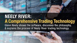 NEELY RIVER: A Comprehensive Trading Technology