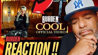 IM SORRY | Burden - Cool | REACTION!!