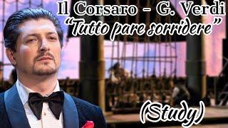 Bogdan Lupea - Tutto parea sorridere (G. Verdi) Il Corsaro   -Study-