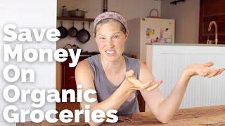 Cut Your Grocery Bill AND Eat Real, Nutrient Dense Food | Tips For Saving Money on Organic Food