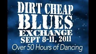 Dirt Cheap Blues Dance Exchange 2011 Promo