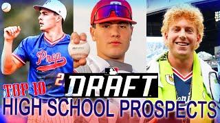 Top 10 2024 MLB Draft HIGH SCHOOL Prospects!! ELITE HS Players READY For The PROS!!