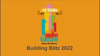 Mellon Educate Building Blitz 2022