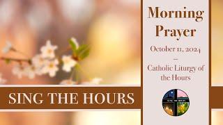 10.11.24 Lauds, Friday Morning Prayer of the Liturgy of the Hours