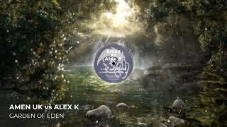 Amen vs Alex K - Garden of Eden