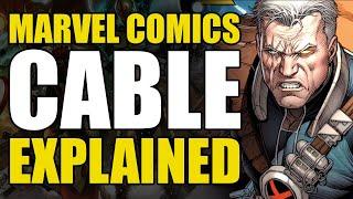 Marvel Comics: Cable Explained | Comics Explained