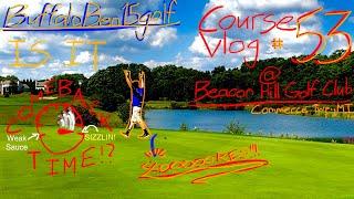 Course Vlog #53 @ Beacon Hill Golf Club| Birdiefest After a Bad Front Nine