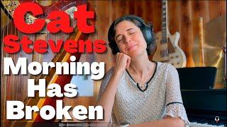 Cat Stevens, Morning Has Broken - A Classical Musician’s First Listen and Reaction