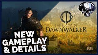 The Blood Of Dawnwalker - New Gameplay & Details