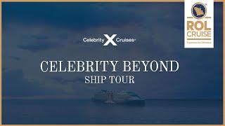 Introducing Celebrity Beyond, Celebrity Cruises Newest Ship | ROL Cruise