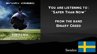 Binary Creed - Safer Than Now