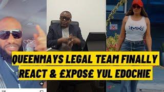 QUEENMAY'S LEGAL TEAMS FINALLY REACT & £XPOS£ D££P S£CR£TS OF YUL EDOCHIE