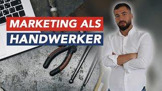 Marketing im Handwerk TIPPS, TRICKS & Erfahrungen