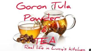 Step By Step Process In Making  Goron Tula Powder And Tea Recipe #gorontula #powder#aphrodisiac