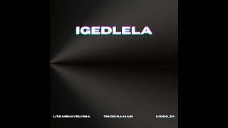 Lito Mshayeli RSA , Tiikzo Da Main, Kiddo_Za Igedlela(Official Audio)