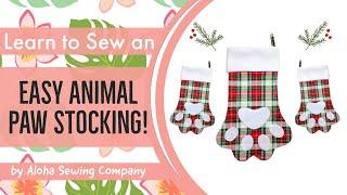 How to Sew an EASY Animal Paw Christmas Stocking for your pet! Sewing Pattern Included Dogs, Cats