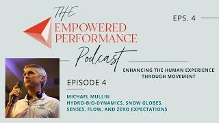 Episode 4: Michael Mullin - Hydrobiodynamics