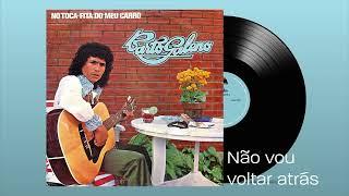 Não Vou Voltar Atrás - Bartô Galeno (Áudio Oficial)