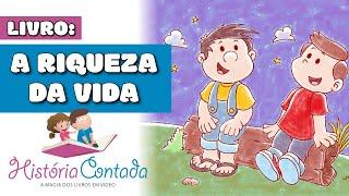 História Infantil sobre VALORIZAR A VIDA QUE TEMOS (simplicidade e felicidade)