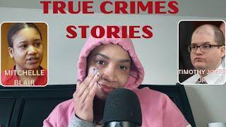 ASMR 2 True Crime Stories (See comments)