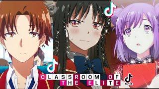 Classroom Of The Elite Tiktok Compilation #1