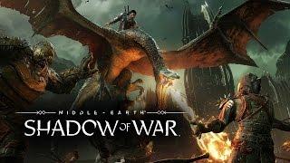 Middle-Earth: Shadow of War - Official First Gameplay Demo