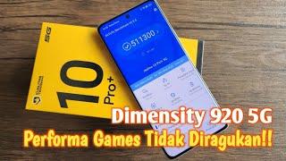 Tes Performa Gaming Realme 10 Pro+ Dimensity 920 5G, Tidak Diragukan‼️