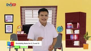 Grade 5 Math Q1 Ep1: Divisibility Rules for 2, 5 and 10