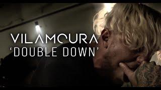 Vilamoura - Double Down (Official Music Video)