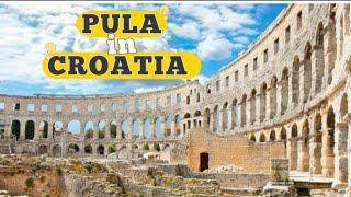 PULA CROAZIE || 1 DAY VISIT 2024