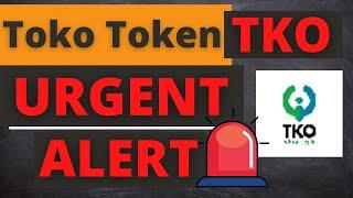 Toko Token TKO Coin Price News Today - Latest Price Prediction and Technical Analysis