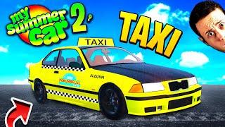 TAXI in *My SUMMER Car 2* ? Mon Bazou