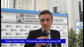 Speciale Fiera BIE e AIB Brescia - Angelo Baronchelli - Presidente settore meccanica AIB