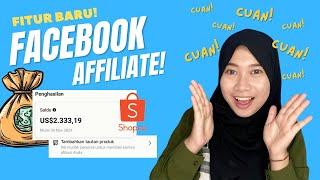 Fitur Baru! FACEBOOK AFFILIATE CARA DAPAT UANG DI FACEBOOK! Gratis No Ribet! #facebook