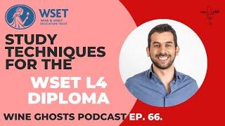 Most Helpful Theory Tools For WSET L4 Diploma / Wine Ghosts Podcast with Jorge Nunes