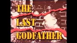 The Last Godfather: The John Gotti Story