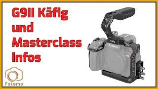 Smallrig Käfig für Lumix G9 II und Infos zur Masterclass