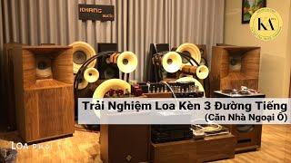 Trải Nghiệm Loa Kèn 3 Đường Tiếng (Căn Nhà Ngoại Ô)